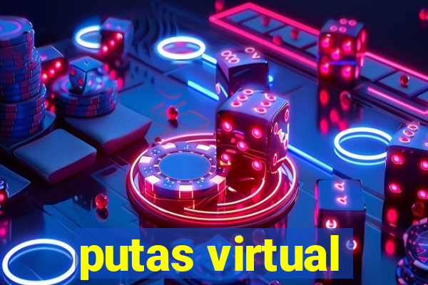 putas virtual
